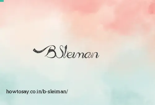 B Sleiman