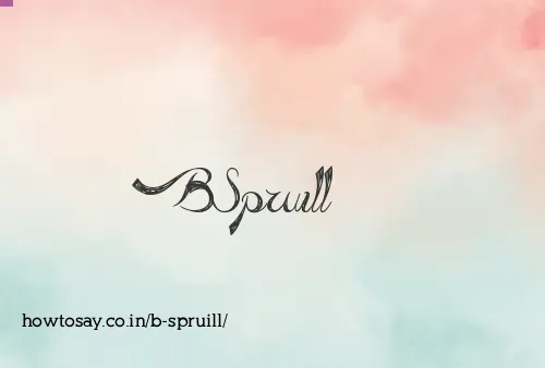 B Spruill