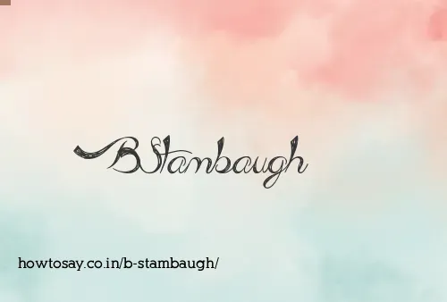 B Stambaugh