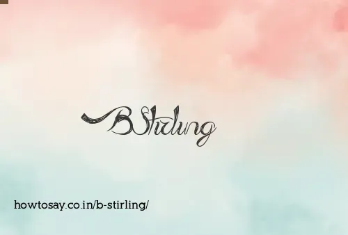 B Stirling