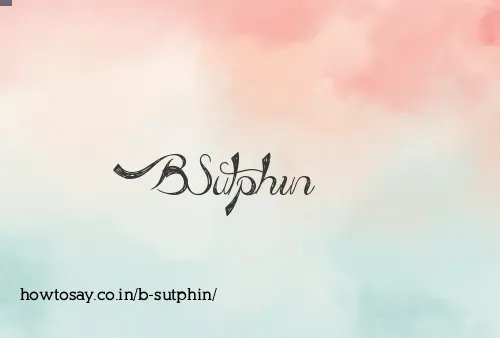 B Sutphin