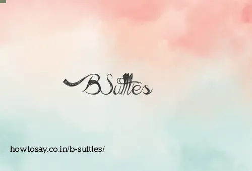 B Suttles