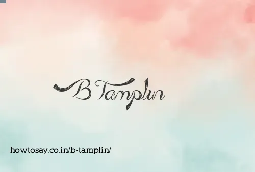 B Tamplin