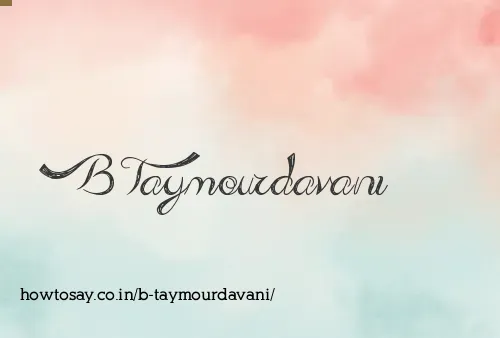 B Taymourdavani