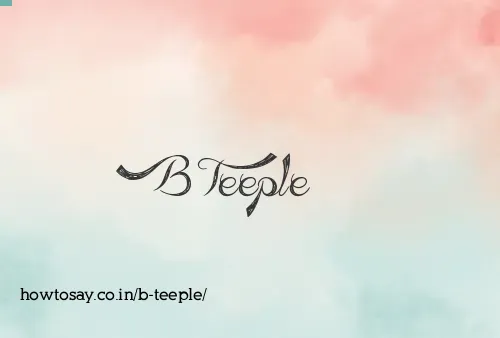 B Teeple