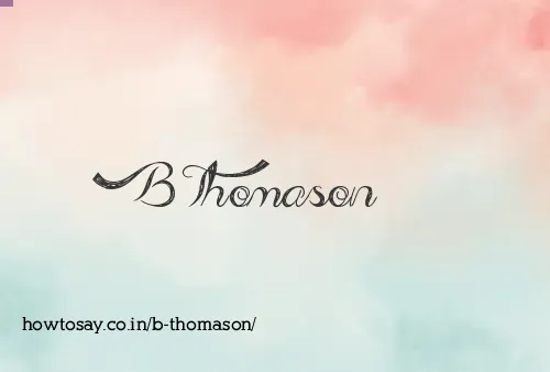 B Thomason
