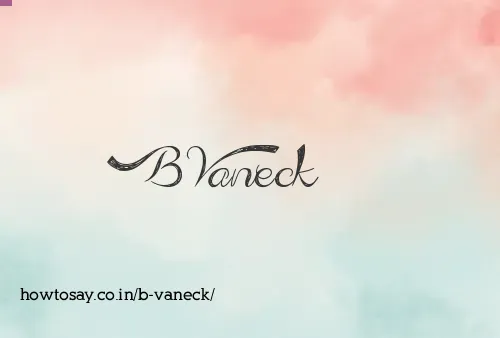 B Vaneck