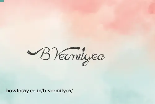 B Vermilyea
