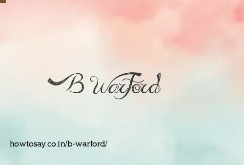 B Warford