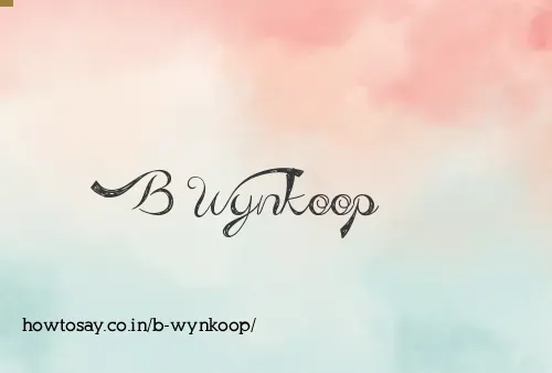 B Wynkoop