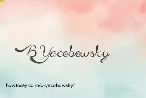 B Yacobowsky