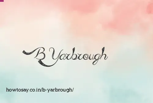 B Yarbrough
