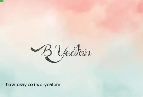 B Yeaton