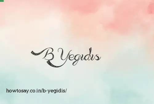 B Yegidis