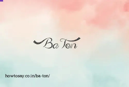 Ba Ton