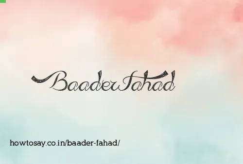 Baader Fahad