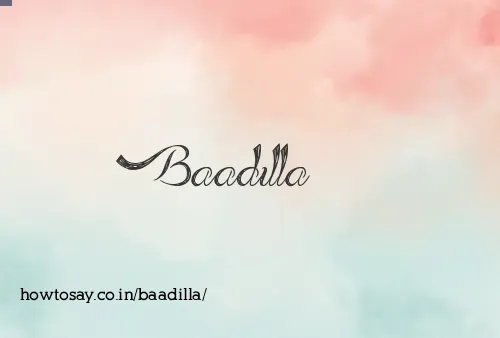 Baadilla