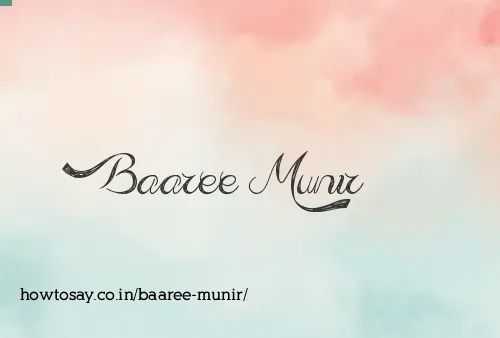 Baaree Munir