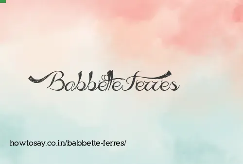 Babbette Ferres
