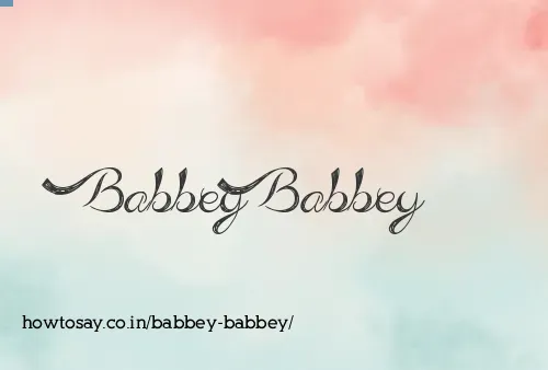 Babbey Babbey