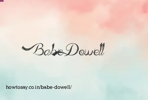 Babe Dowell
