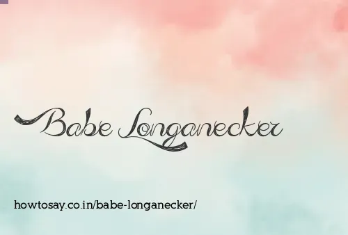 Babe Longanecker