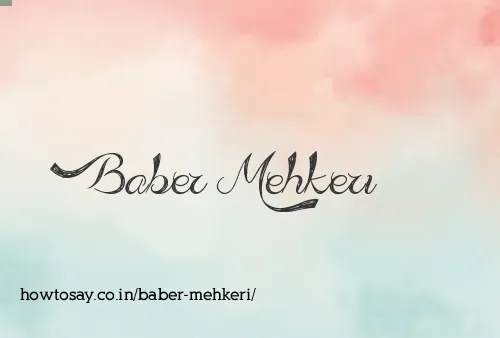 Baber Mehkeri