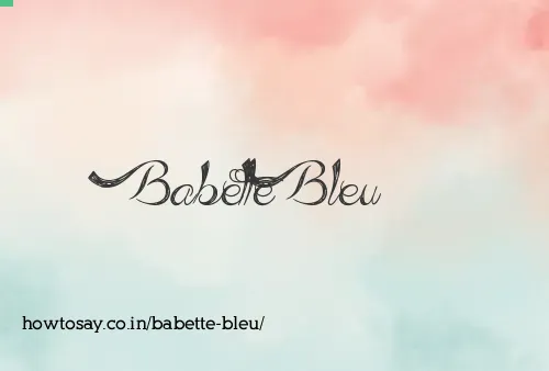 Babette Bleu