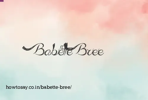 Babette Bree