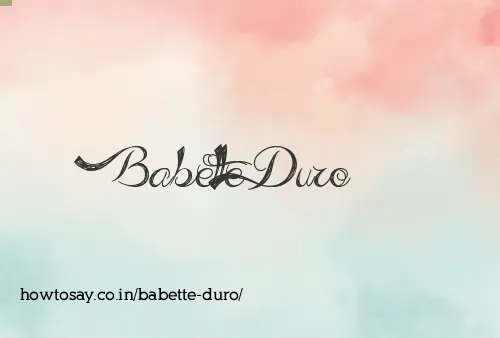 Babette Duro