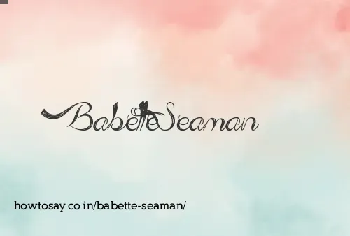 Babette Seaman
