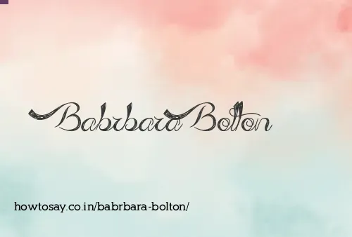 Babrbara Bolton