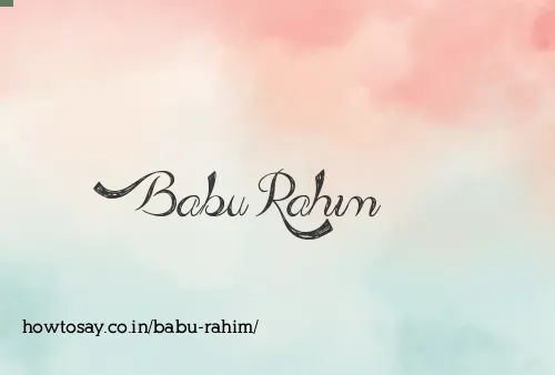 Babu Rahim
