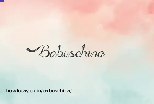 Babuschina