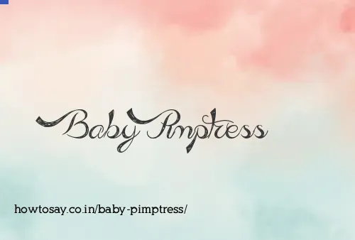 Baby Pimptress