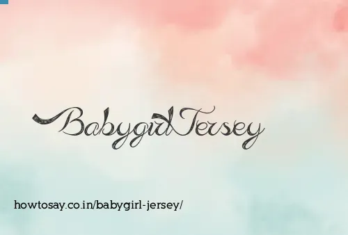 Babygirl Jersey