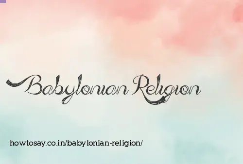 Babylonian Religion