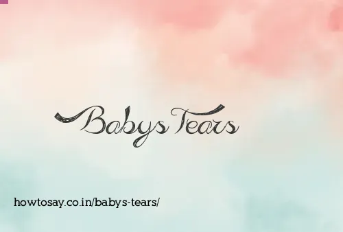 Babys Tears