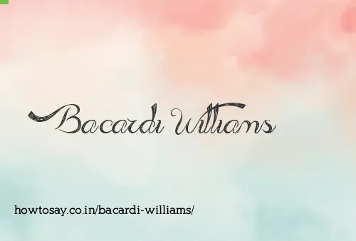 Bacardi Williams