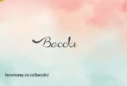 Baccki