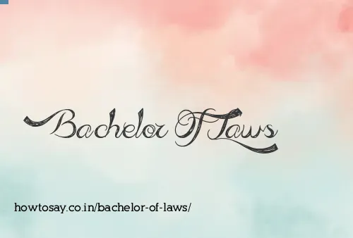 Bachelor Of Laws