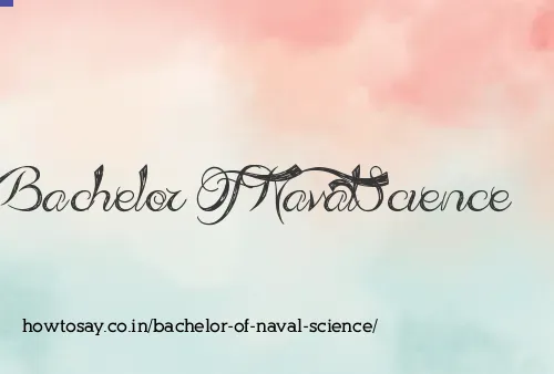 Bachelor Of Naval Science