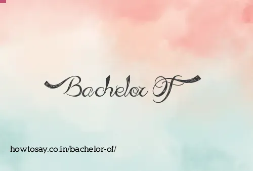 Bachelor Of