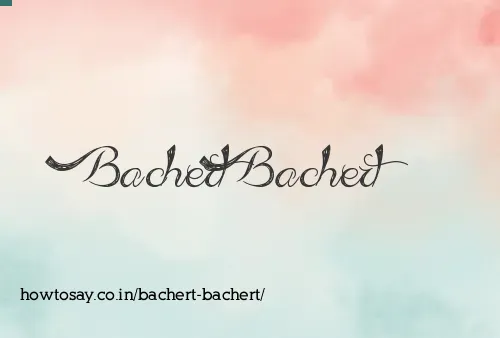 Bachert Bachert