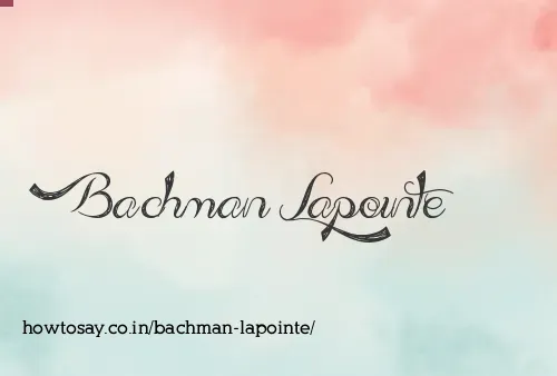 Bachman Lapointe