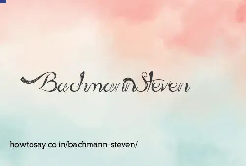 Bachmann Steven