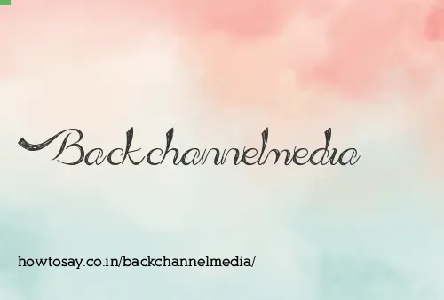 Backchannelmedia