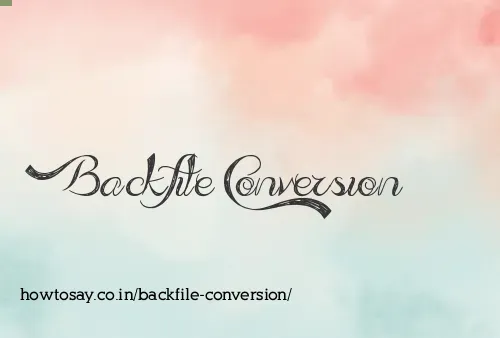 Backfile Conversion