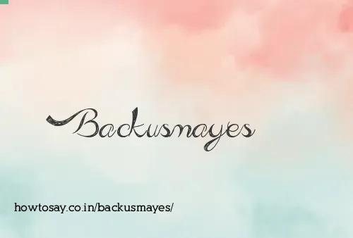 Backusmayes