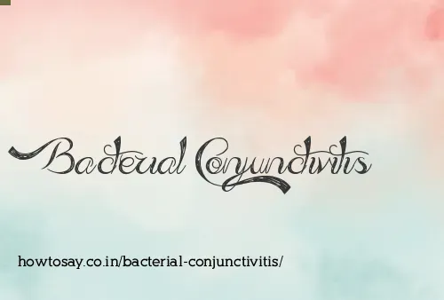 Bacterial Conjunctivitis